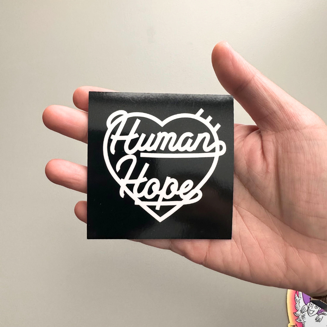 Human Hope Vinyl Waterproof Sticker