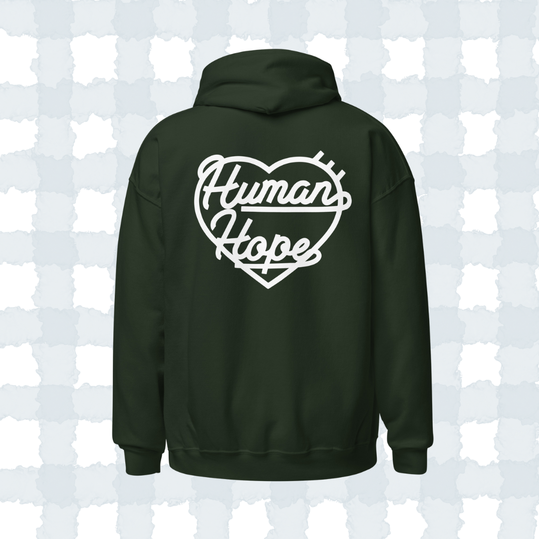 Human Hope Hoodie Hope Made